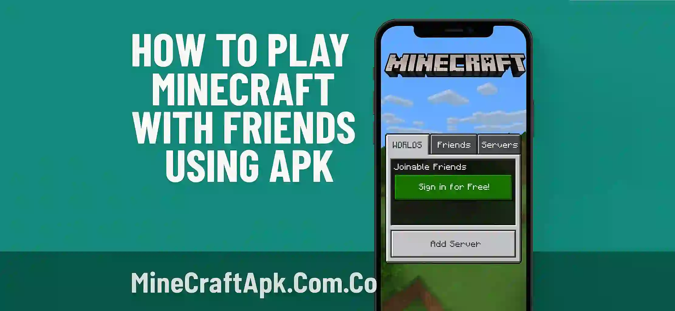 How to Play Minecraft with Friends Using APK