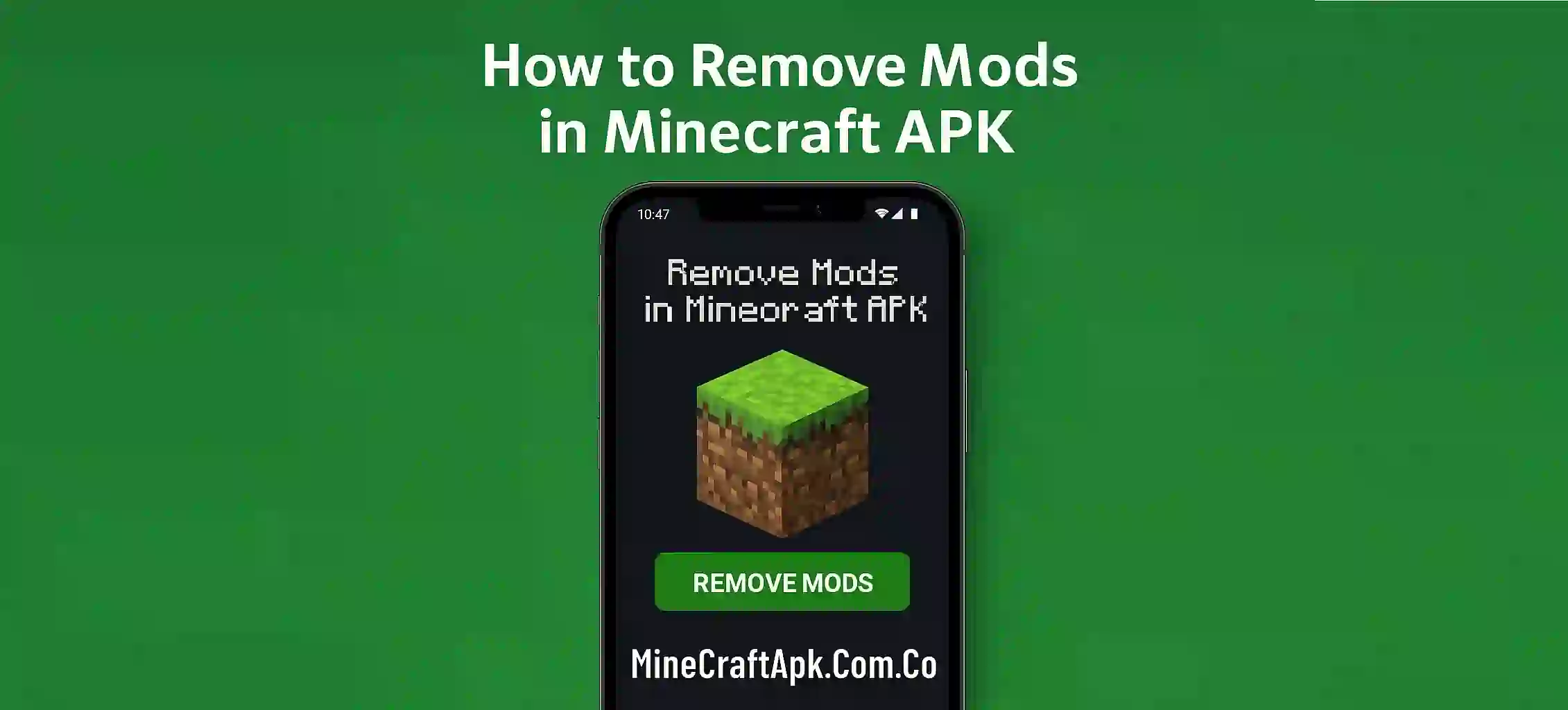 How to Remove Mods in Minecraft APK