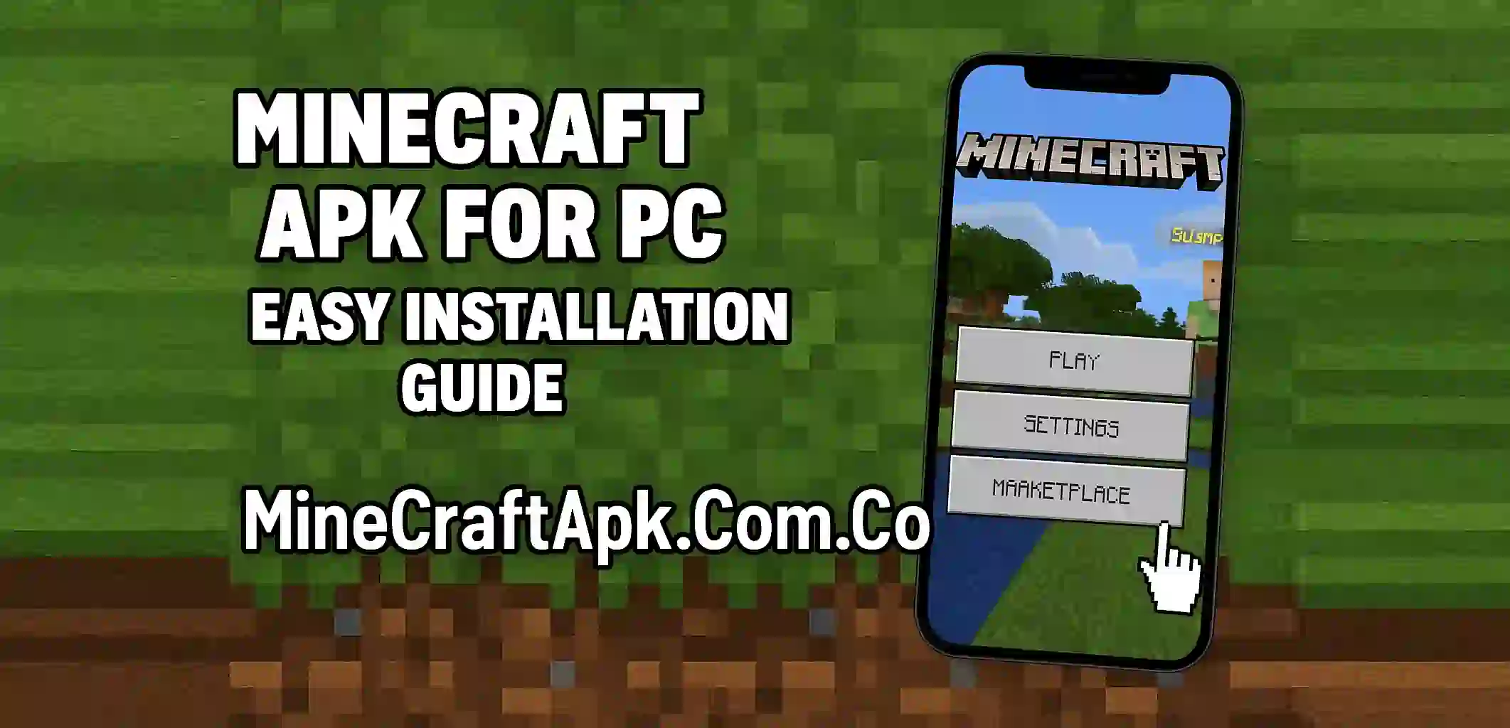 Minecraft APK for PC – Easy Installation Guide