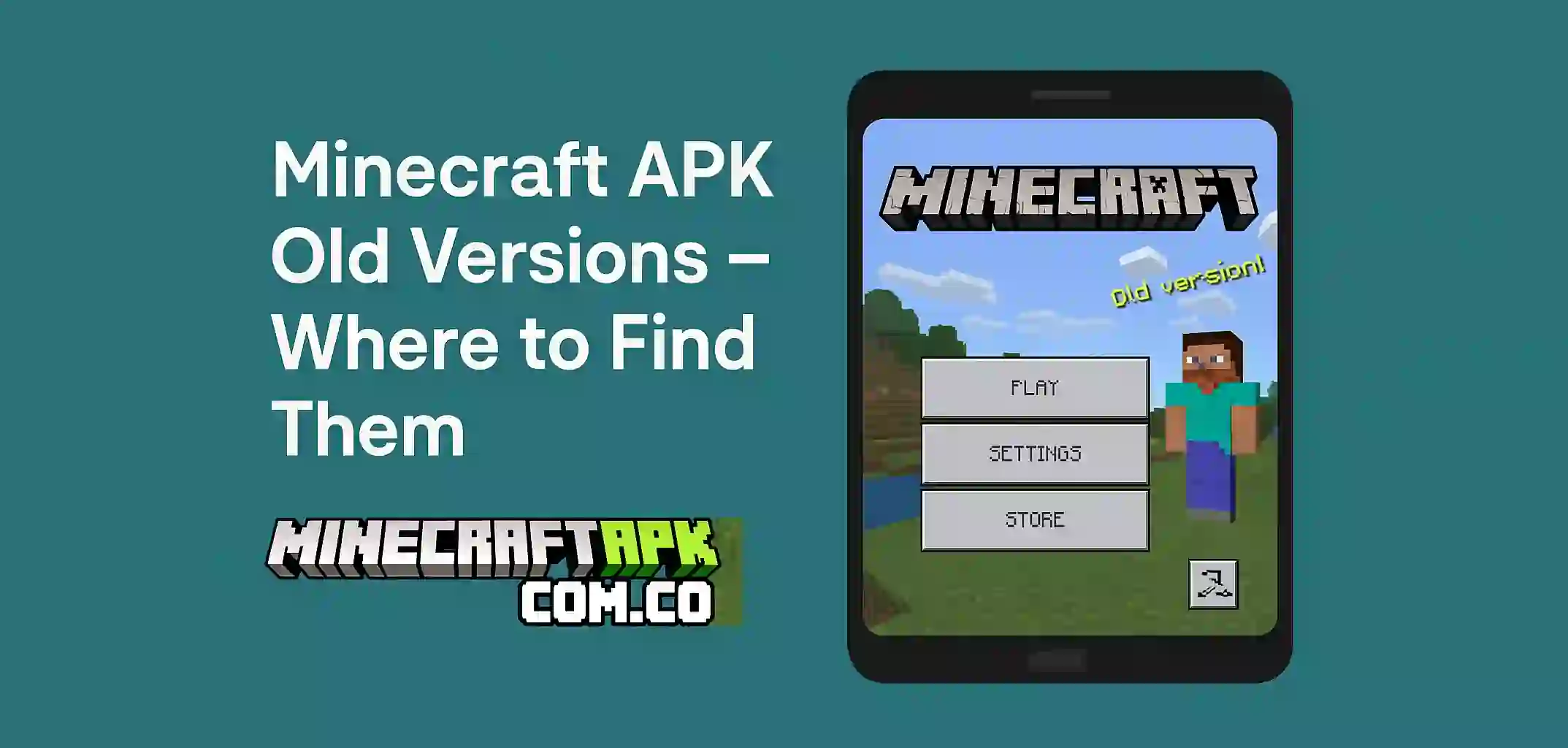 Minecraft APK Old Versions – Where to Find Them