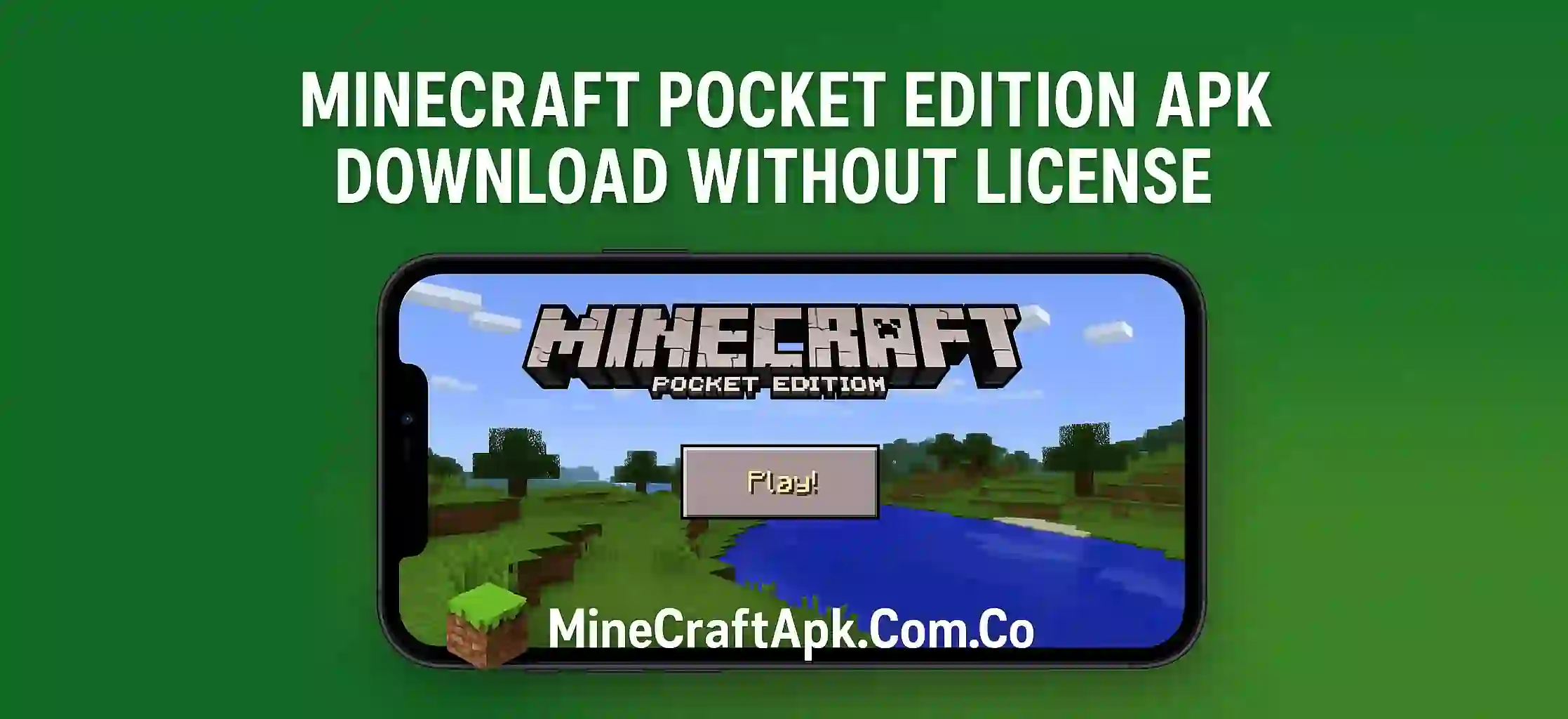 Minecraft Pocket Edition APK Download Without License